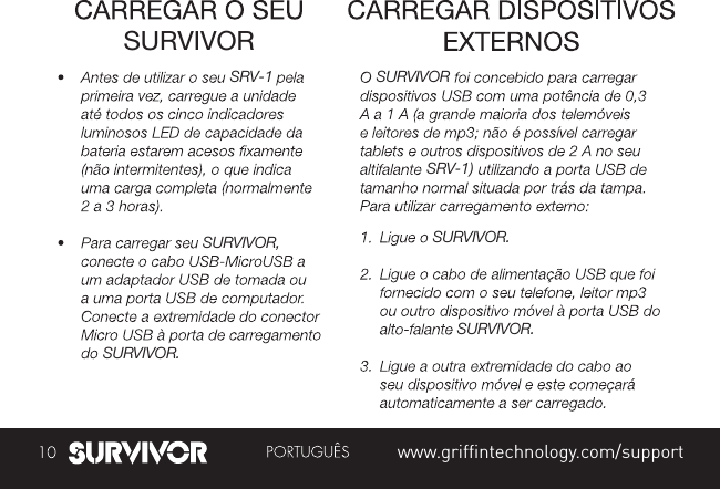 SURVIVORSURVIVORSRV-1SRV-1)SURVIVOR,SURVIVOR.SURVIVOR SURVIVOR.SURVIVOR.completo on-line: grifﬁntechnology.com/manualswww.griffintechnology.com/support