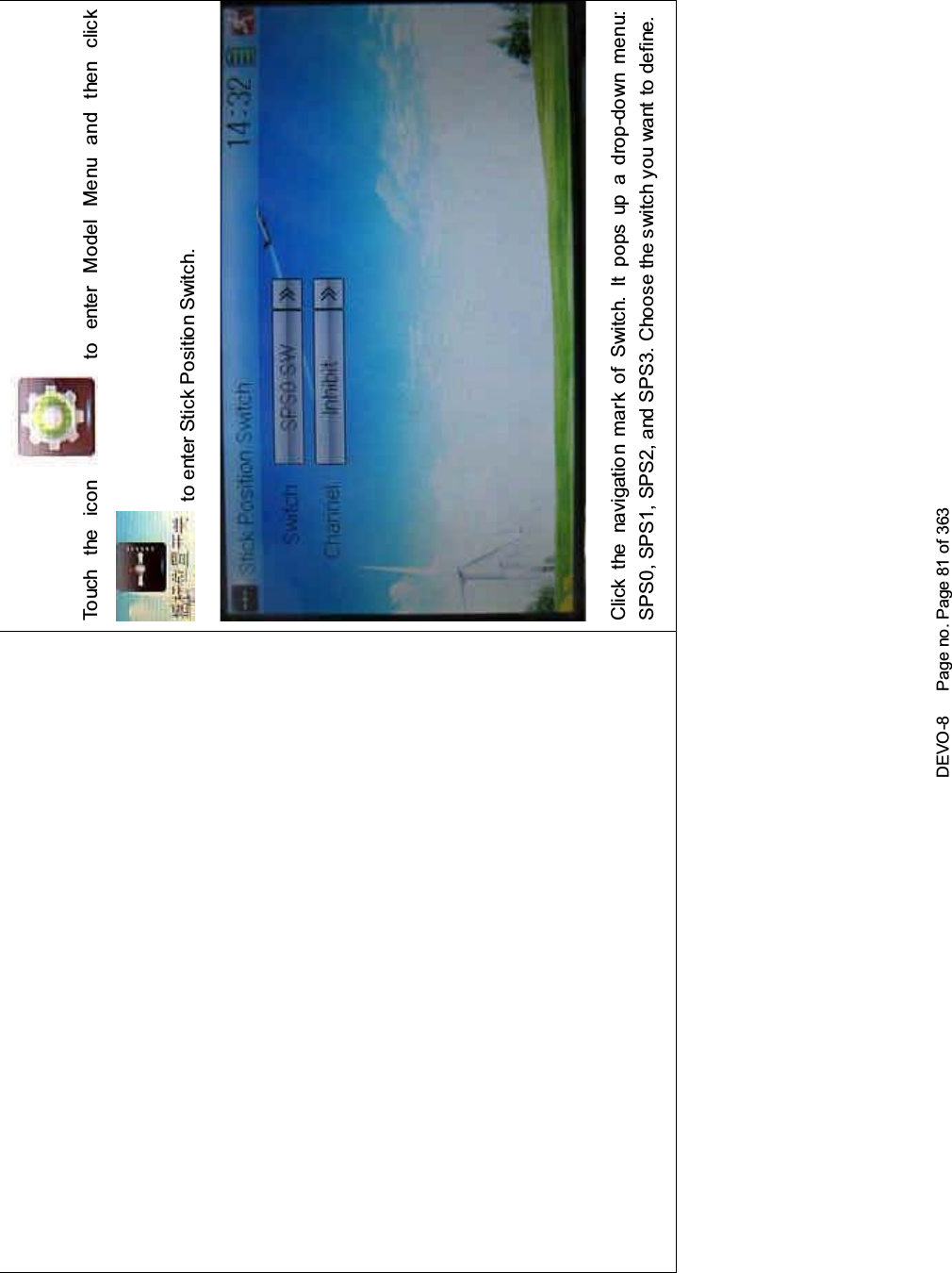 DEVO-8 Page no. Page 81 of 363Touch the icon to enter Model Menu and then clickto enter Stick Position Switch.Click the navigation mark of Switch. It pops up a drop-down menu:SPS0, SPS1, SPS2, and SPS3. Choose the switch you want to define.