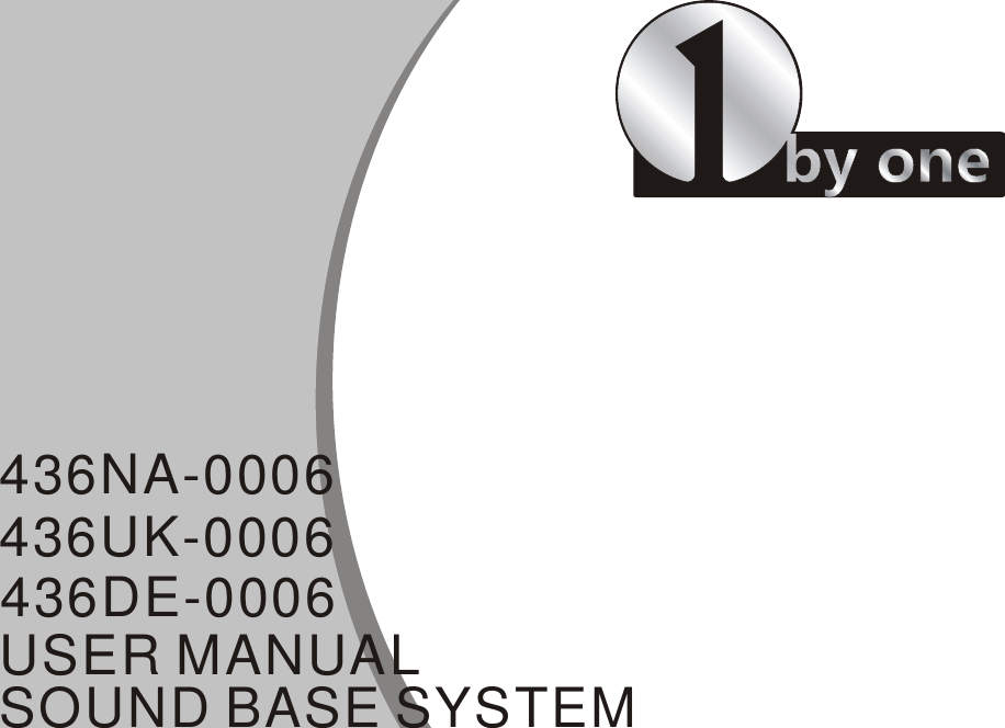 USER MANUALSOUND BASE SYSTEM436NA-0006436UK-0006436DE-0006