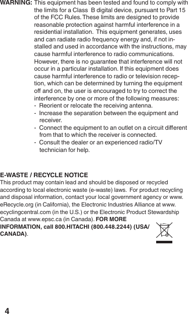 4--WARNING:E-WASTE / RECYCLE NOTICE TFOR MORE INFORMATION, call 800.HITACHI (800.448.2244) (USA/CANADA).