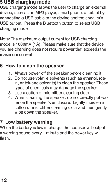 126  How to clean the speaker1.  2.  -                                          3.  4.  -7  Low battery warning5 USB charging mode: