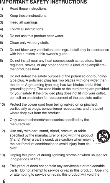 6    5)  Do not use this      .  13)  Unplug this  IMPORTANT SAFETY INSTRUCTIONS