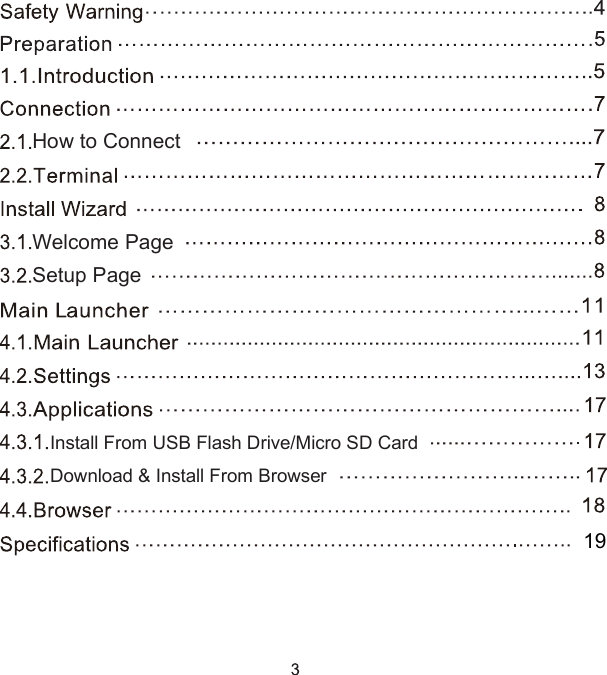 19Welcome PageHow to ConnectSetup PageInstall From USB Flash Drive/Micro SD CardDownload &amp; Install From Browser