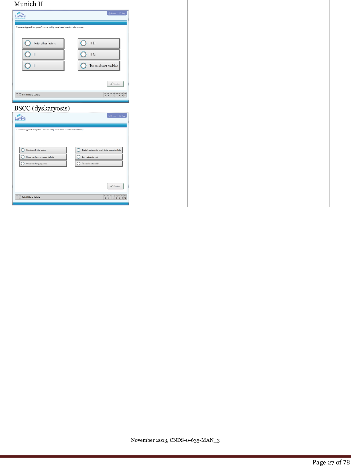 November 2013, CNDS-0-635-MAN_3     Page 27 of 78   Munich II   BSCC (dyskaryosis)     