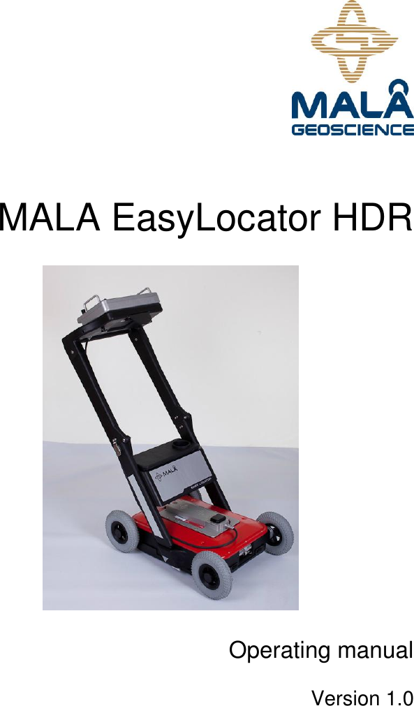     MALA EasyLocator HDR     Operating manual  Version 1.0    