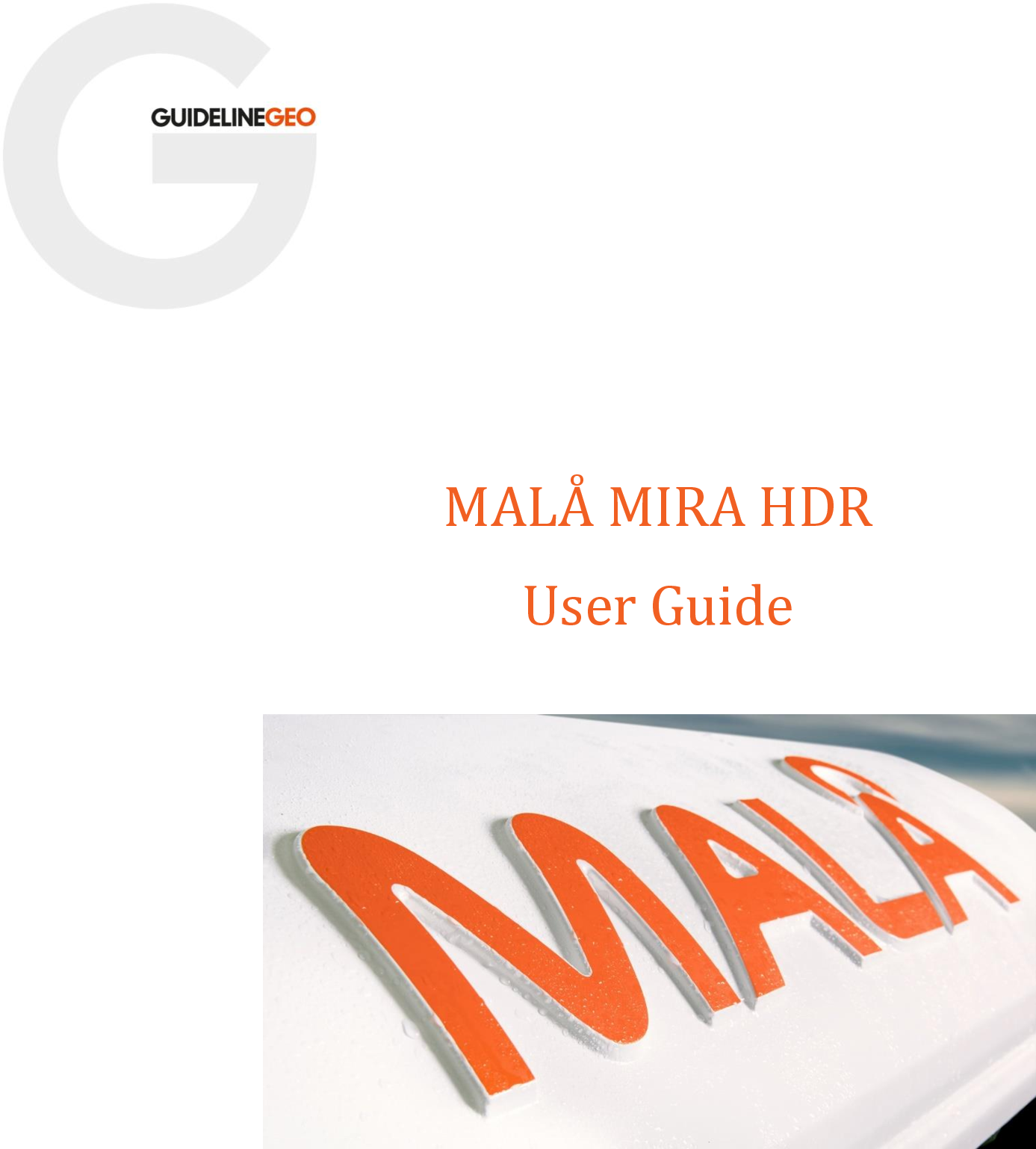 Guideline Geo MIRAHDR500 GPR Array System User Manual The MIRA SOFT
