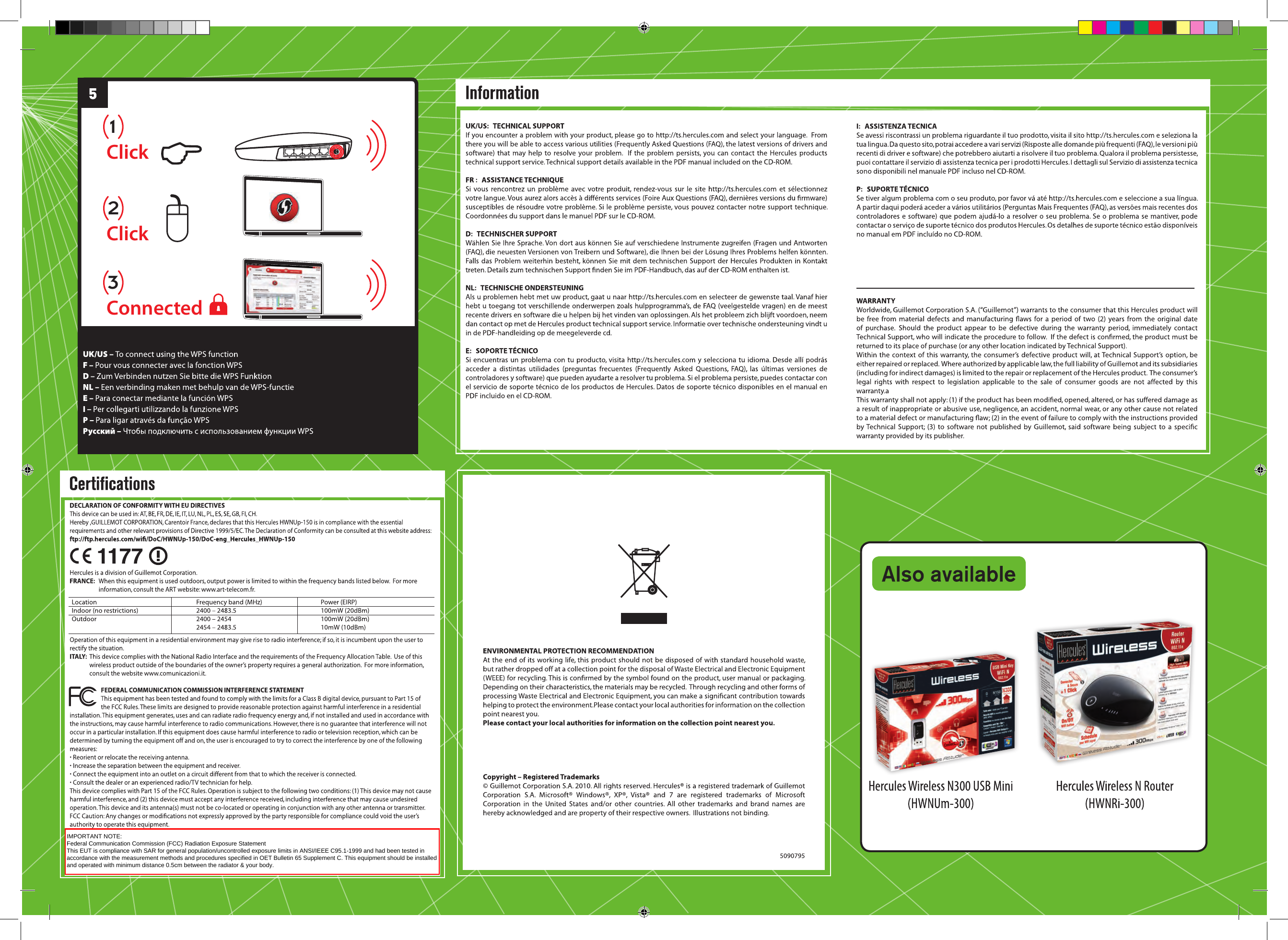 1Click2Click3Connected432Ethernet Internet1IMPORTANT NOTE:Federal Communication Commission (FCC) Radiation Exposure StatementThis EUT is compliance with SAR for general population/uncontrolled exposure limits in ANSI/IEEE C95.1-1999 and had been tested inaccordance with the measurement methods and procedures specified in OET Bulletin 65 Supplement C. This equipment should be installedand operated with minimum distance 0.5cm between the radiator &amp; your body.