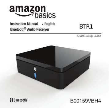 Bluetooth   Audio ReceiverQuick Setup GuideInstruction Manual  ∙ English&reg;B00159VBH4BTR1