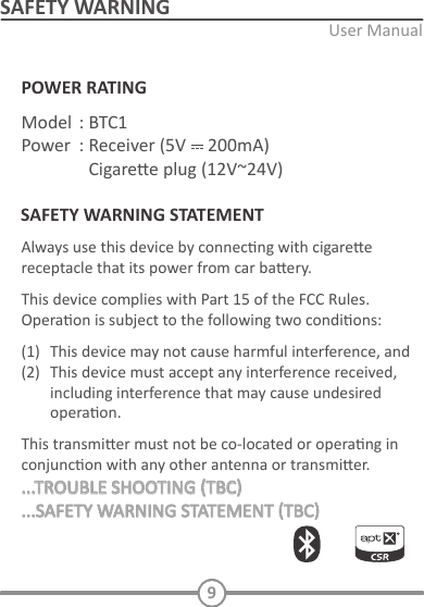 INITIAL SETUPConnect to power and AUX:   Decide the Bluetooth receiver locaon:    Located the Bluetooth receiver   TURN ON AND PAIRING       Pairing with a diﬀerent device  PLAYING MUSIC / CALL OPERATIONPlay and Pause   Incoming call     6.    Voice dialing   Standby mode  9POWER RATING    SAFETY WARNING STATEMENT  SAFETY WARNING
