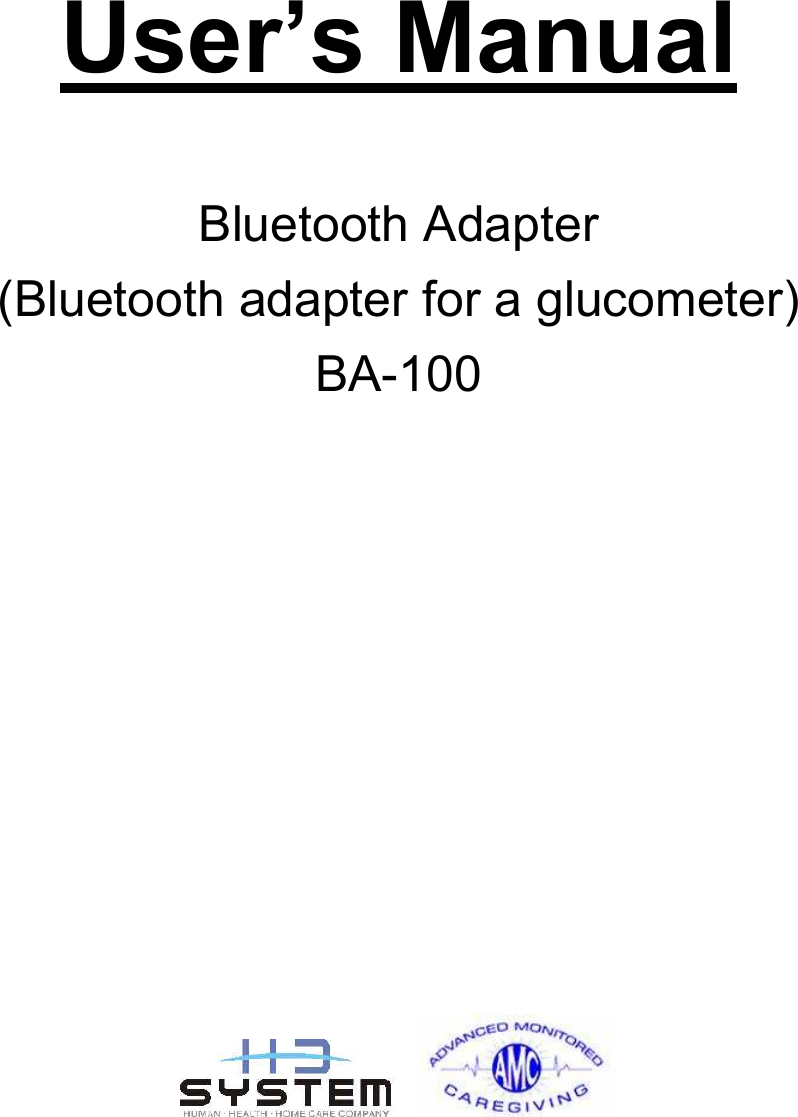 User’s Manual  Bluetooth Adapter  (Bluetooth adapter for a glucometer) BA-100            