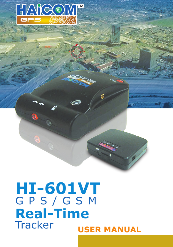 HI-601VTGPS/GSM Real-TimeTracker USER MANUAL
