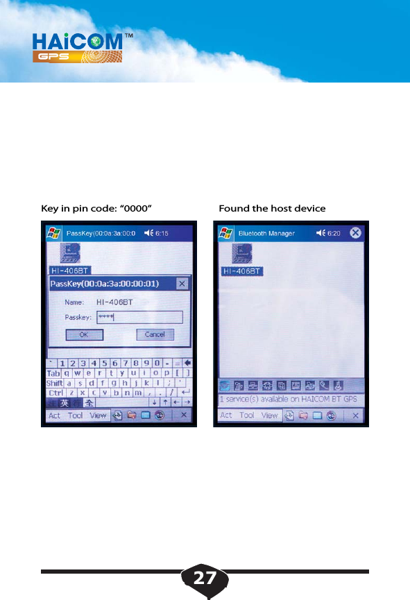 Key in pin code: &ldquo;0000&rdquo;  Found the host device27
