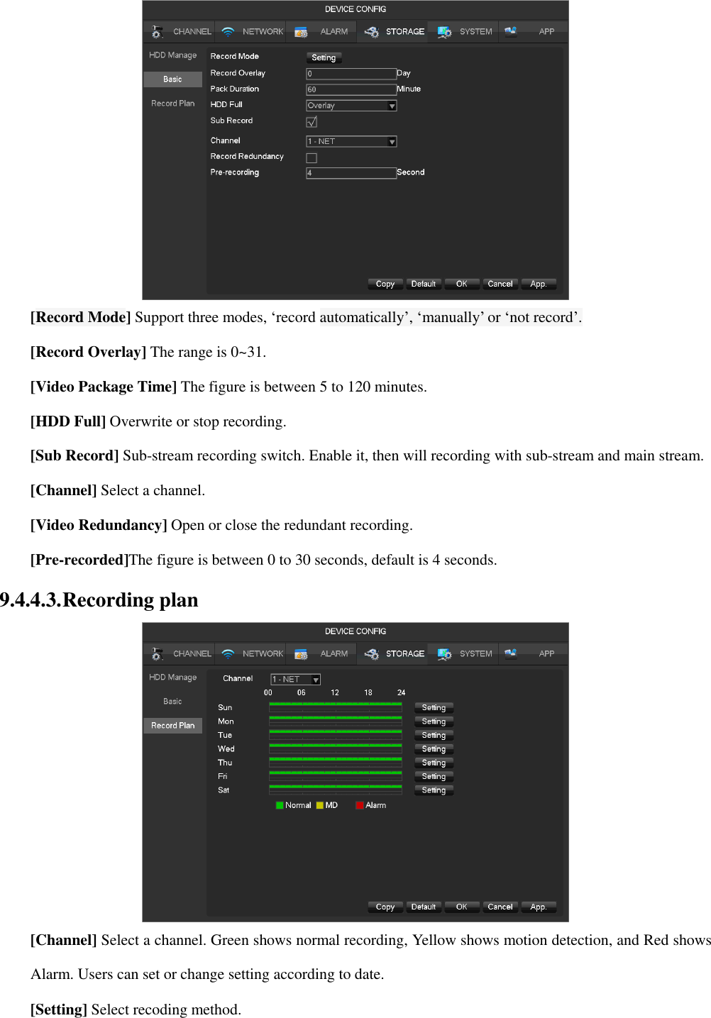 Page 57 of HANGZHOU ZENO VIDEOPARK IMPORT and EXPORT ZN-NC-CBR Smart WiFi Camera User Manual The Manual of Digital Video Recorder