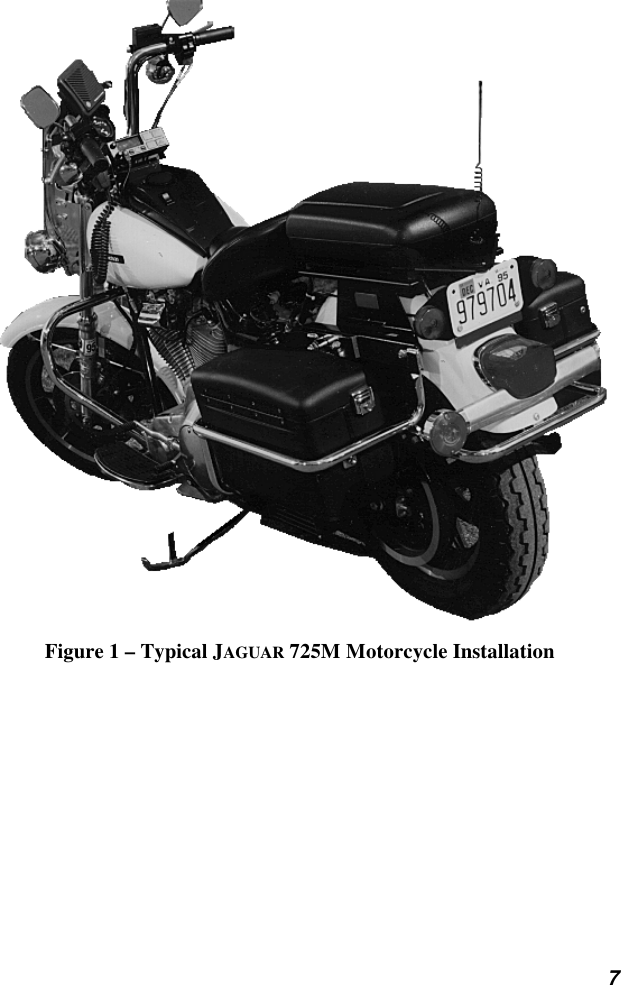 7Figure 1 – Typical JAGUAR 725M Motorcycle Installation