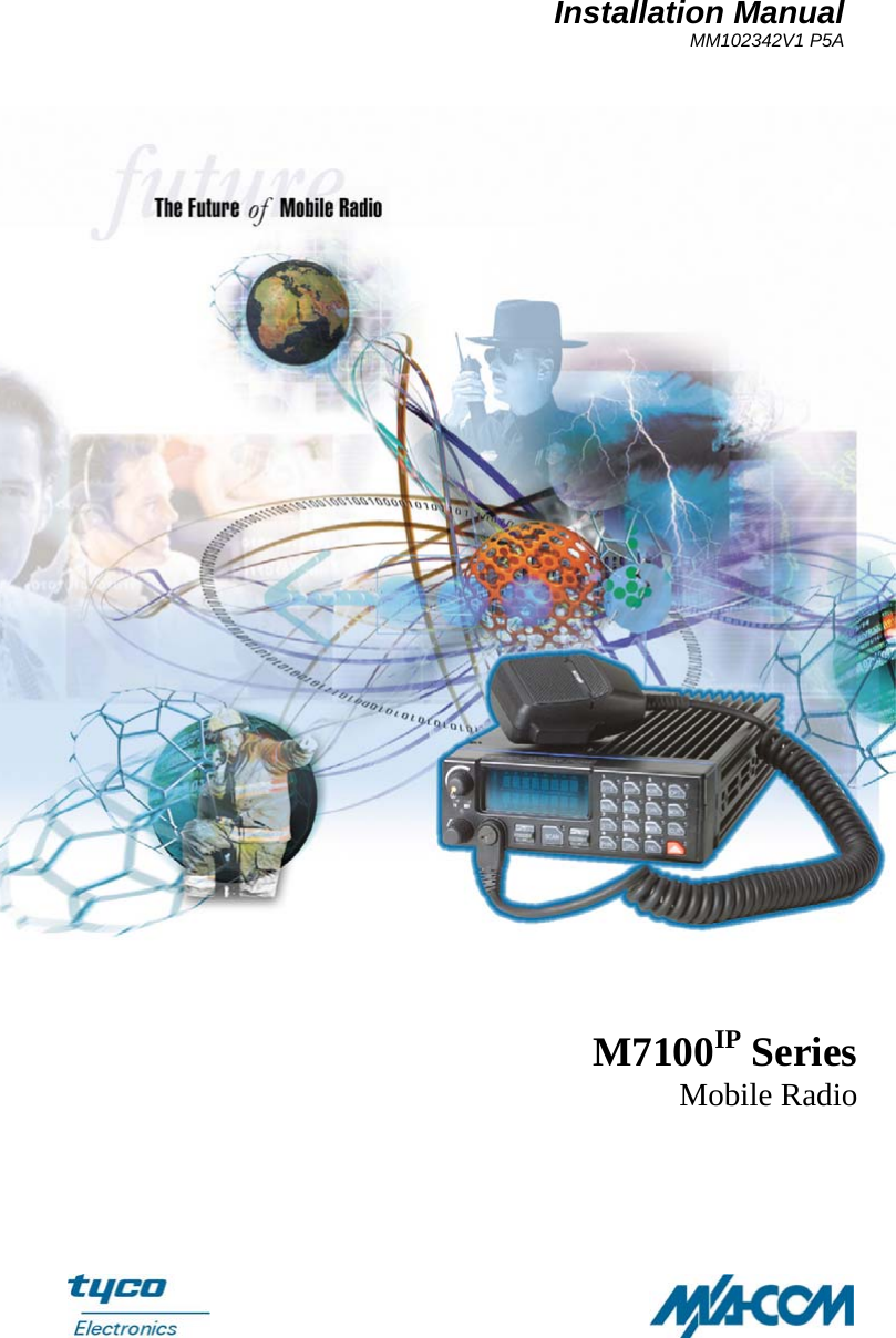  Installation Manual MM102342V1 P5A  M7100IP Series Mobile Radio 