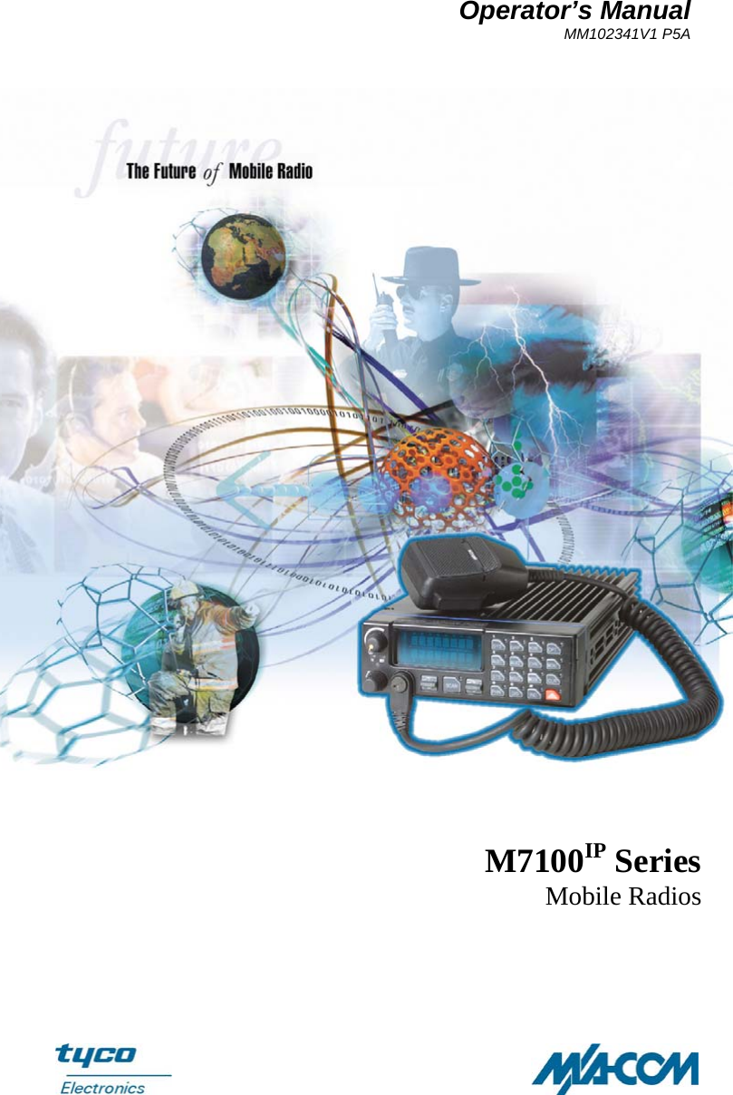 Operator’s Manual MM102341V1 P5A  M7100IP Series Mobile Radios 