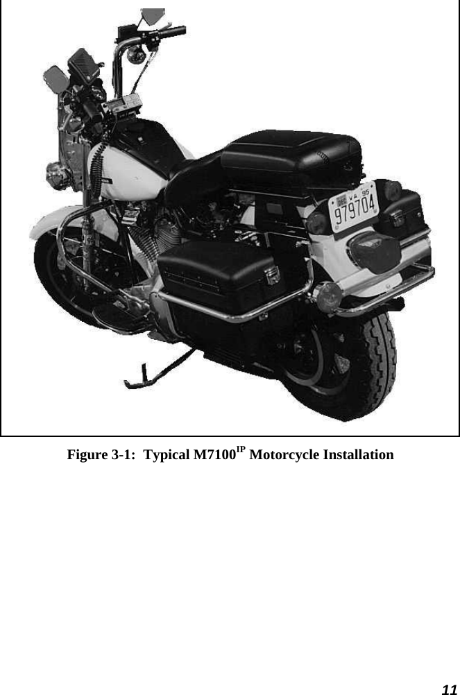  11      Figure 3-1:  Typical M7100IP Motorcycle Installation 