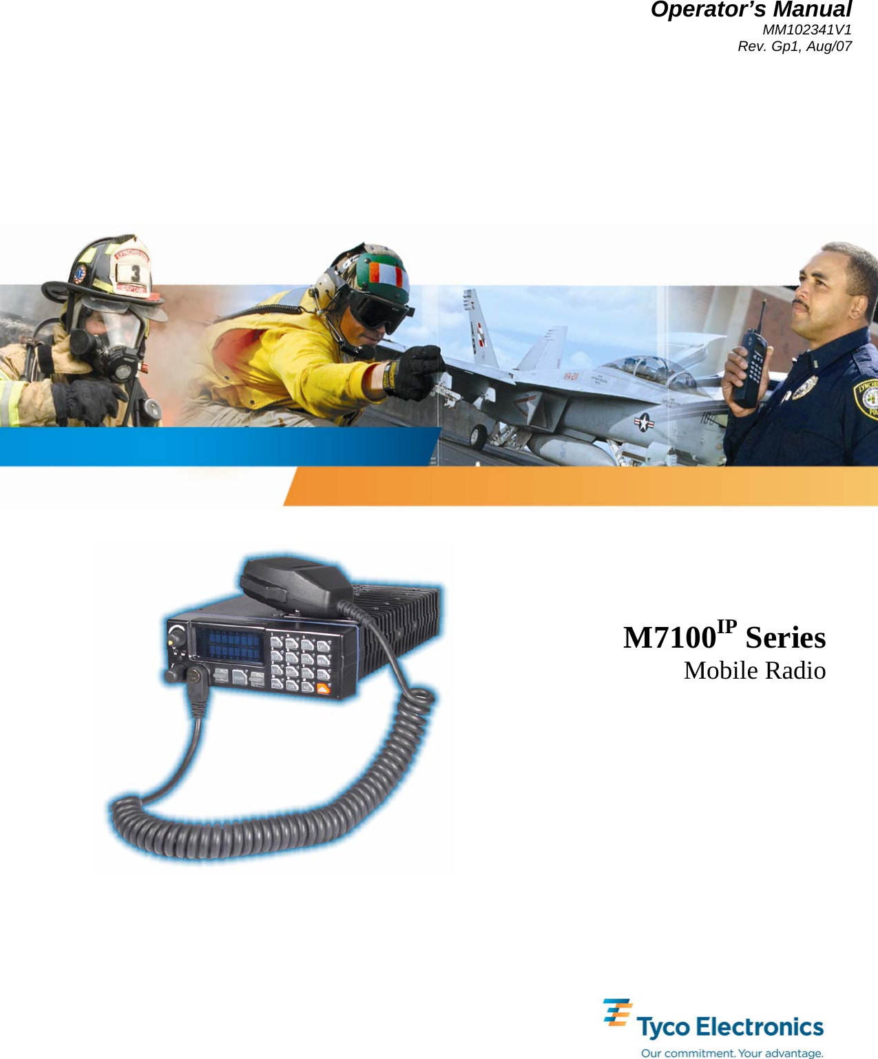 Operator’s Manual MM102341V1 Rev. Gp1, Aug/07  M7100IP Series Mobile Radio 
