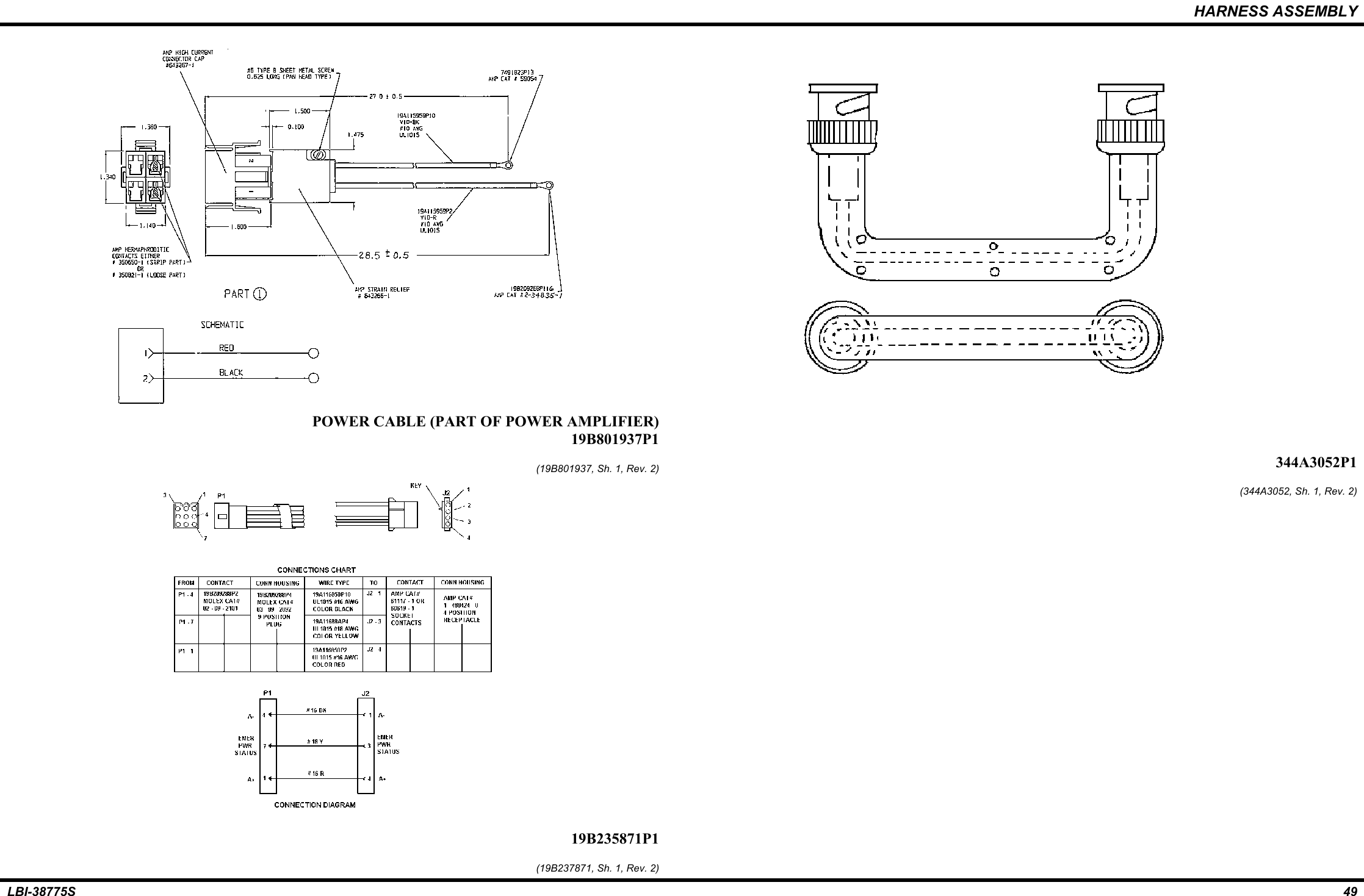 HARNESS ASSEMBLYLBI-38775S 49POWER CABLE (PART OF POWER AMPLIFIER)19B801937P1(19B801937, Sh. 1, Rev. 2)19B235871P1(19B237871, Sh. 1, Rev. 2)344A3052P1(344A3052, Sh. 1, Rev. 2)