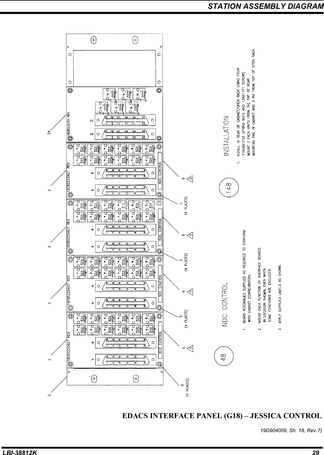 STATION ASSEMBLY DIAGRAMLBI-38812K 29EDACS INTERFACE PANEL (G18) – JESSICA CONTROL19D904009, Sh. 18, Rev.7)