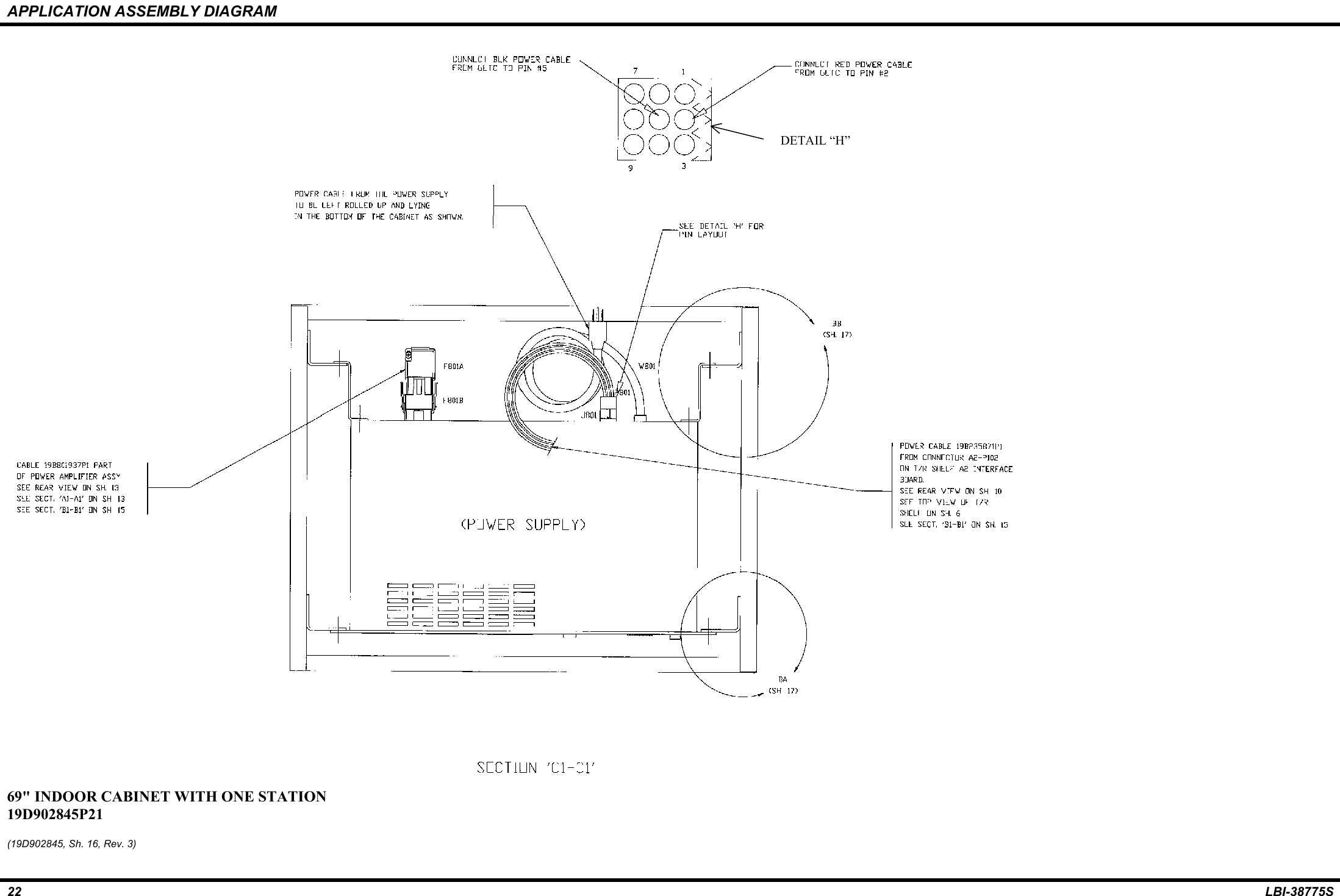 APPLICATION ASSEMBLY DIAGRAM22 LBI-38775S69&quot; INDOOR CABINET WITH ONE STATION19D902845P21(19D902845, Sh. 16, Rev. 3)DETAIL “H”