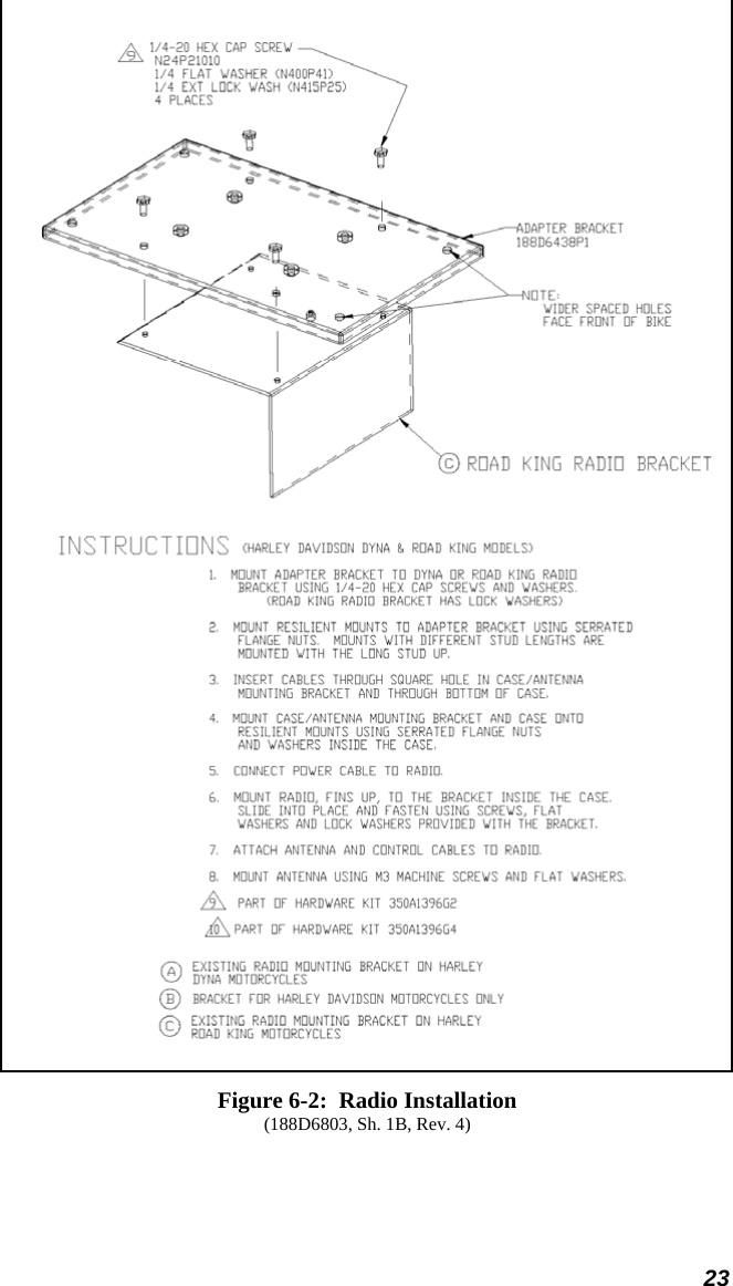  23  Figure 6-2:  Radio Installation (188D6803, Sh. 1B, Rev. 4) 