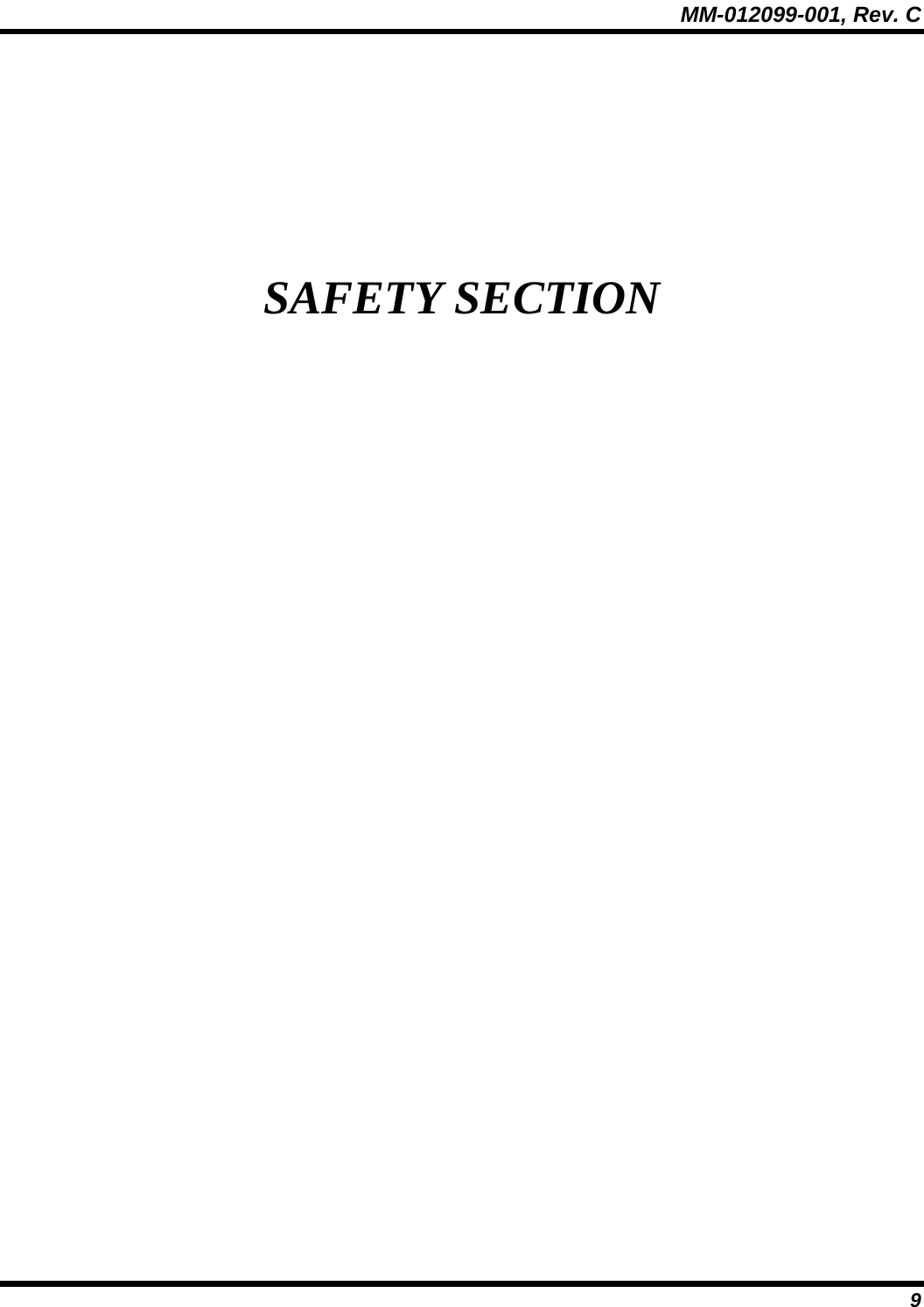 MM-012099-001, Rev. C 9  SAFETY SECTION 