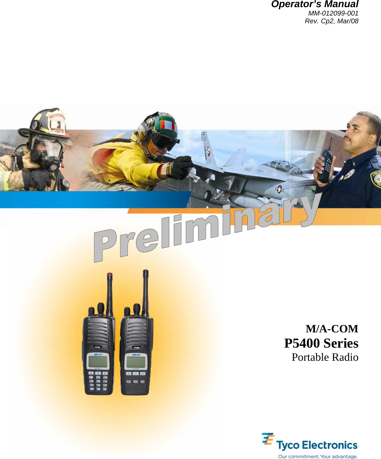 Operator’s Manual MM-012099-001 Rev. Cp2, Mar/08        M/A-COM P5400 Series Portable Radio 