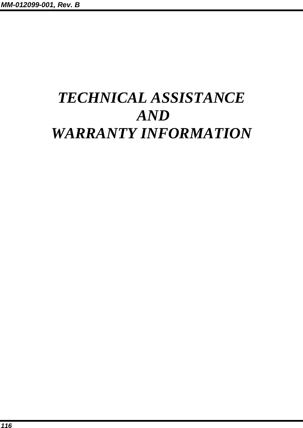 MM-012099-001, Rev. B 116  TECHNICAL ASSISTANCE  AND WARRANTY INFORMATION 