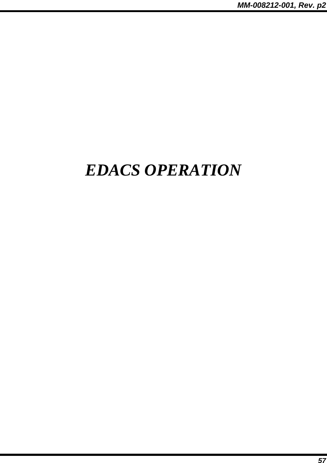 MM-008212-001, Rev. p2 57  EDACS OPERATION 