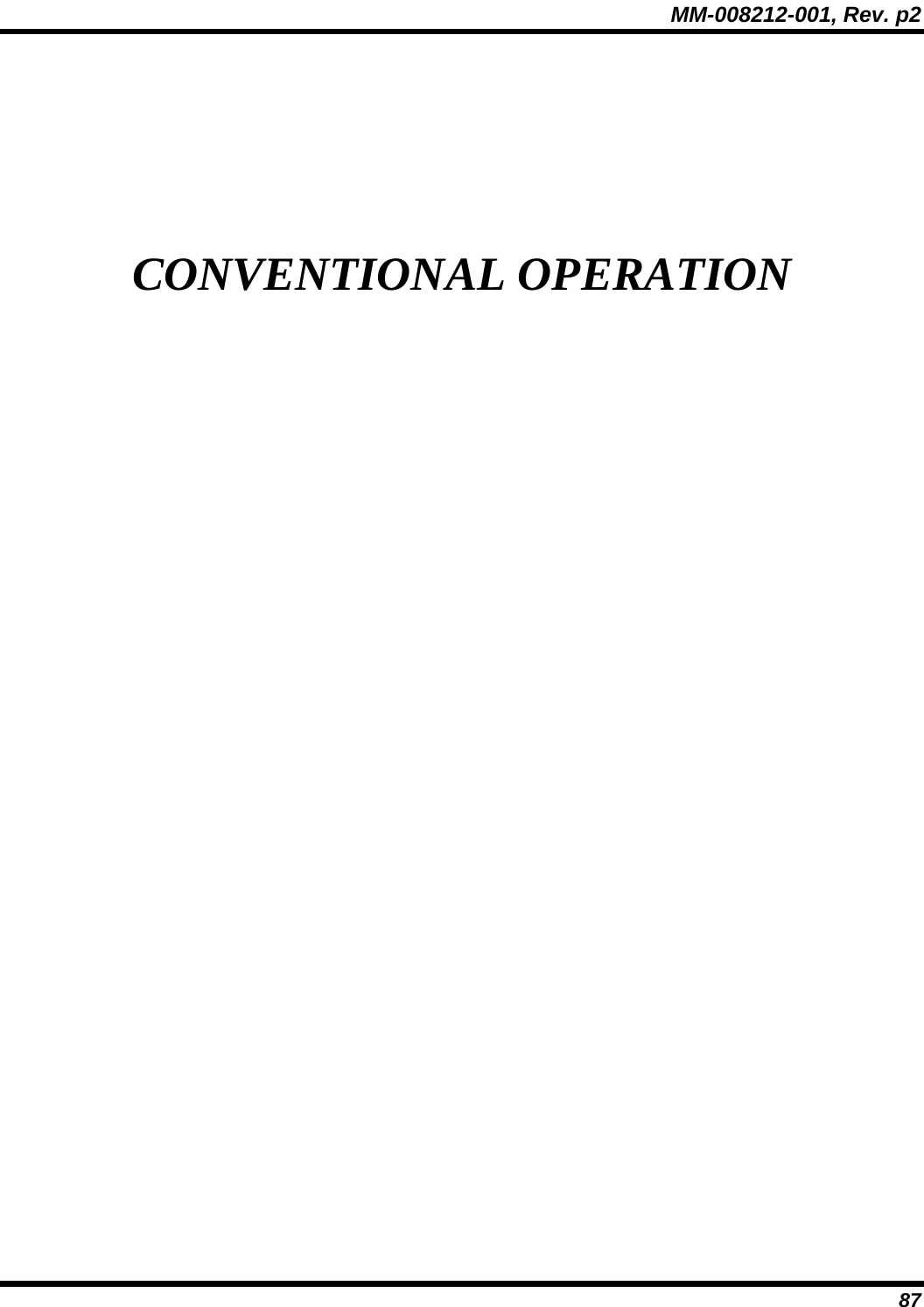 MM-008212-001, Rev. p2 87 CONVENTIONAL OPERATION 
