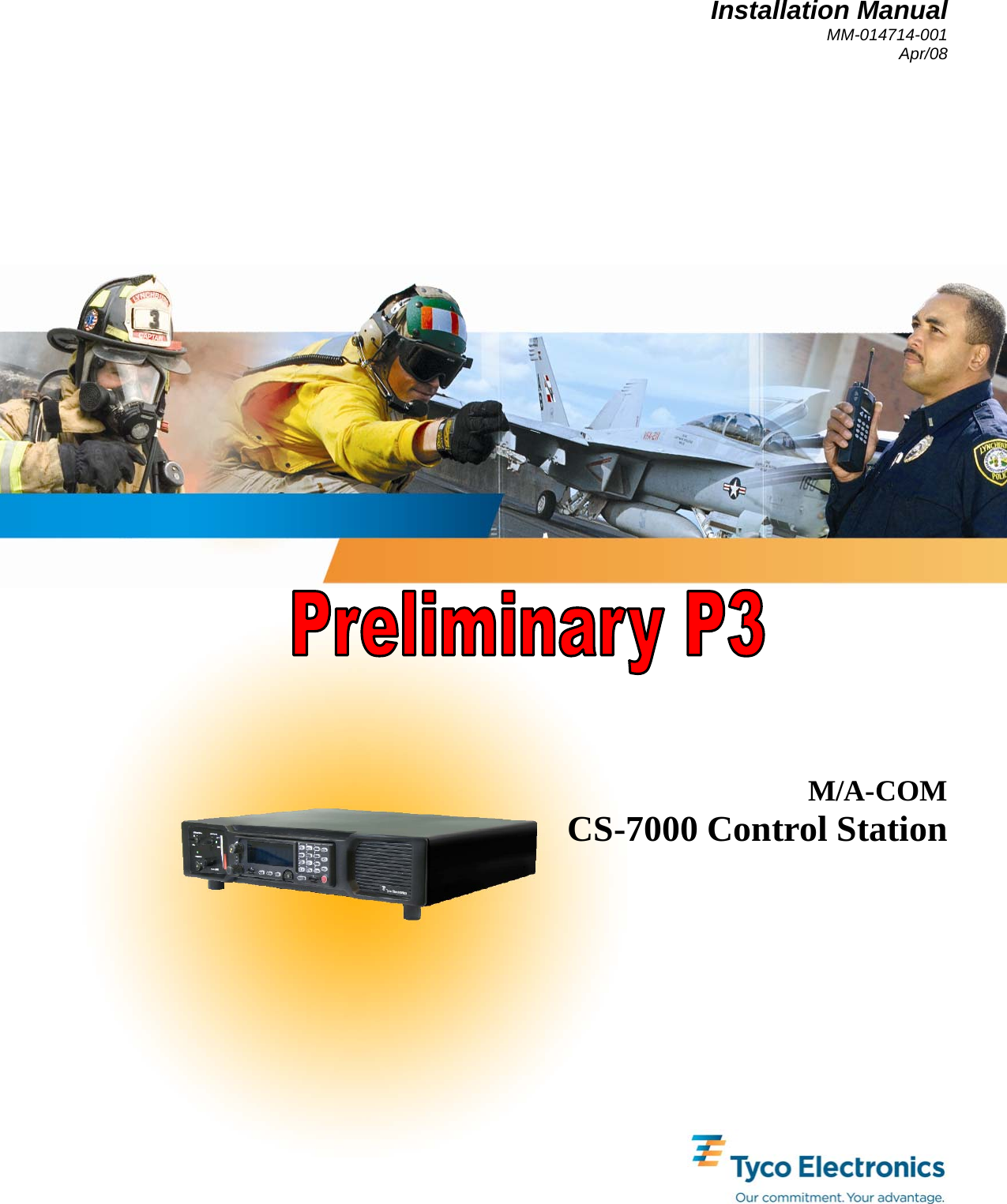 Installation Manual MM-014714-001 Apr/08  M/A-COM CS-7000 Control Station 