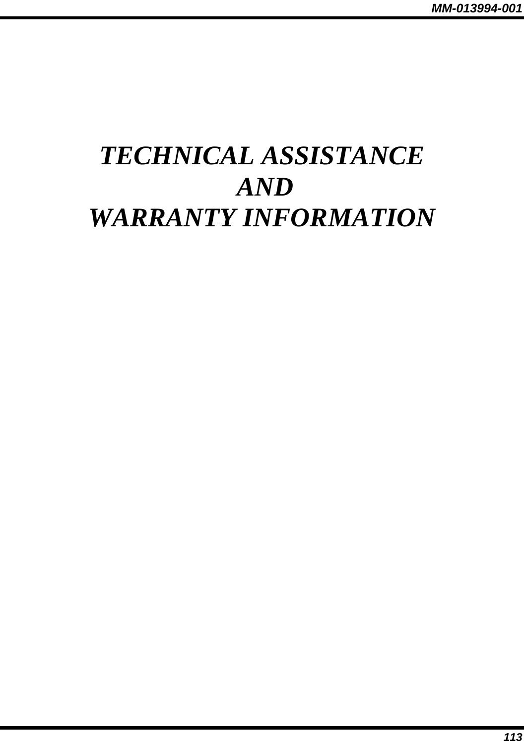 MM-013994-001 113 TECHNICAL ASSISTANCE  AND WARRANTY INFORMATION 