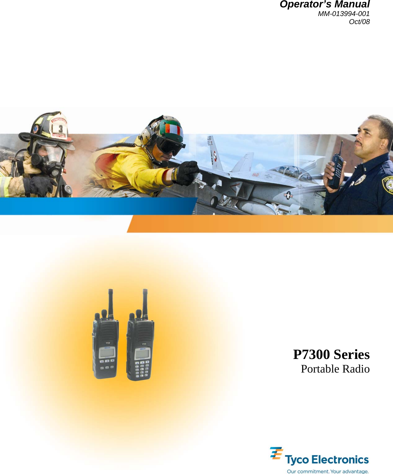Operator’s Manual MM-013994-001 Oct/08         P7300 Series Portable Radio 