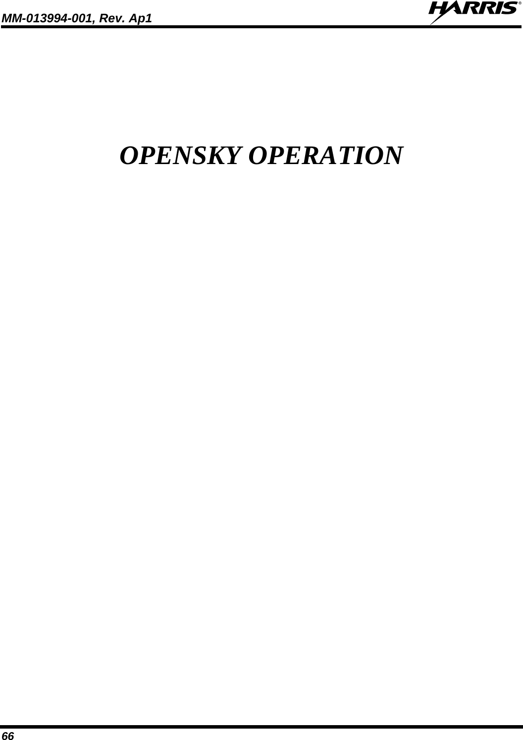 MM-013994-001, Rev. Ap1  66 OPENSKY OPERATION 