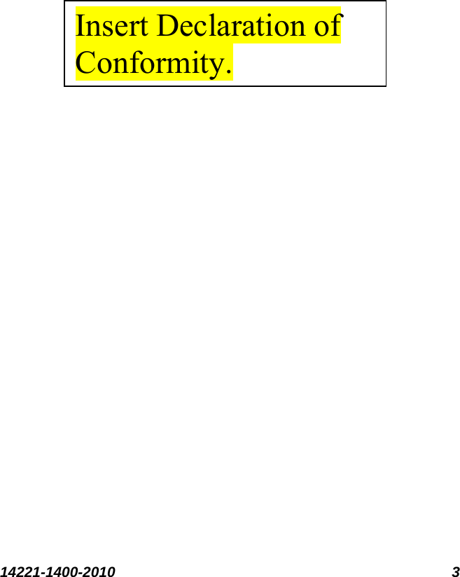  14221-1400-2010 3   Insert Declaration of Conformity.  