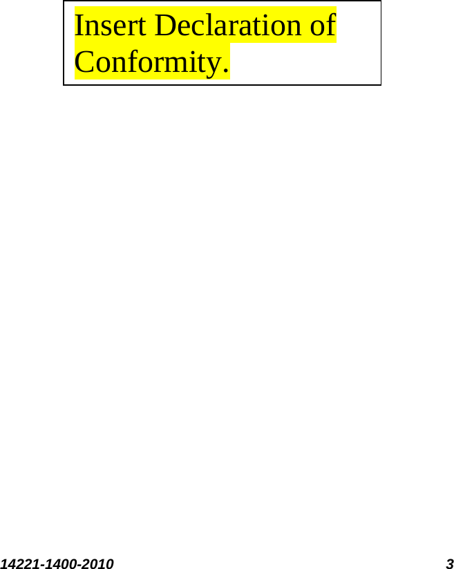  14221-1400-2010 3   Insert Declaration of Conformity.  