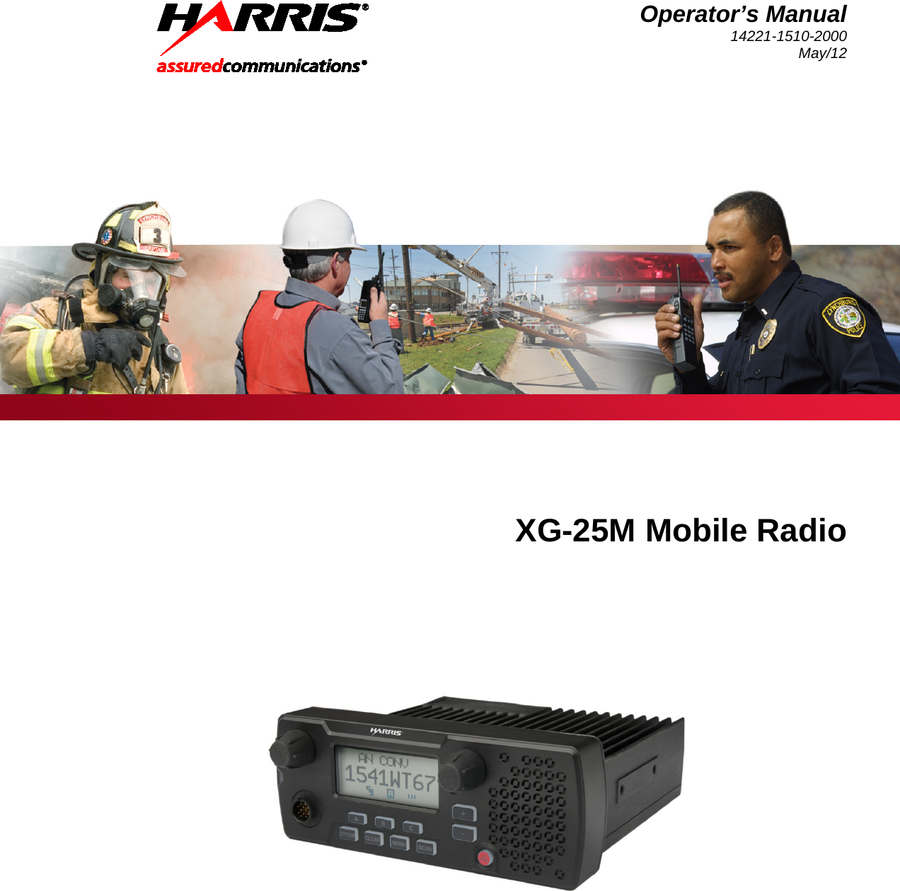 Operator’s Manual 14221-1510-2000 May/12   XG-25M Mobile Radio   