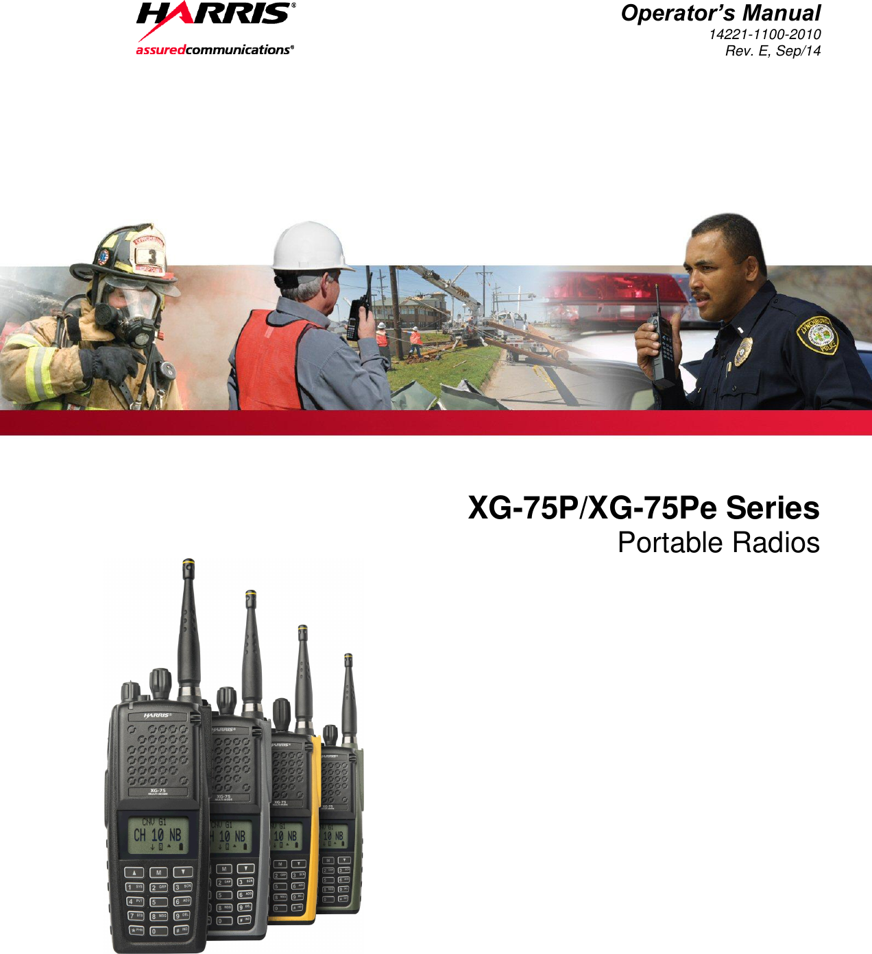  Operator’s Manual 14221-1100-2010 Rev. E, Sep/14    XG-75P/XG-75Pe Series Portable Radios   