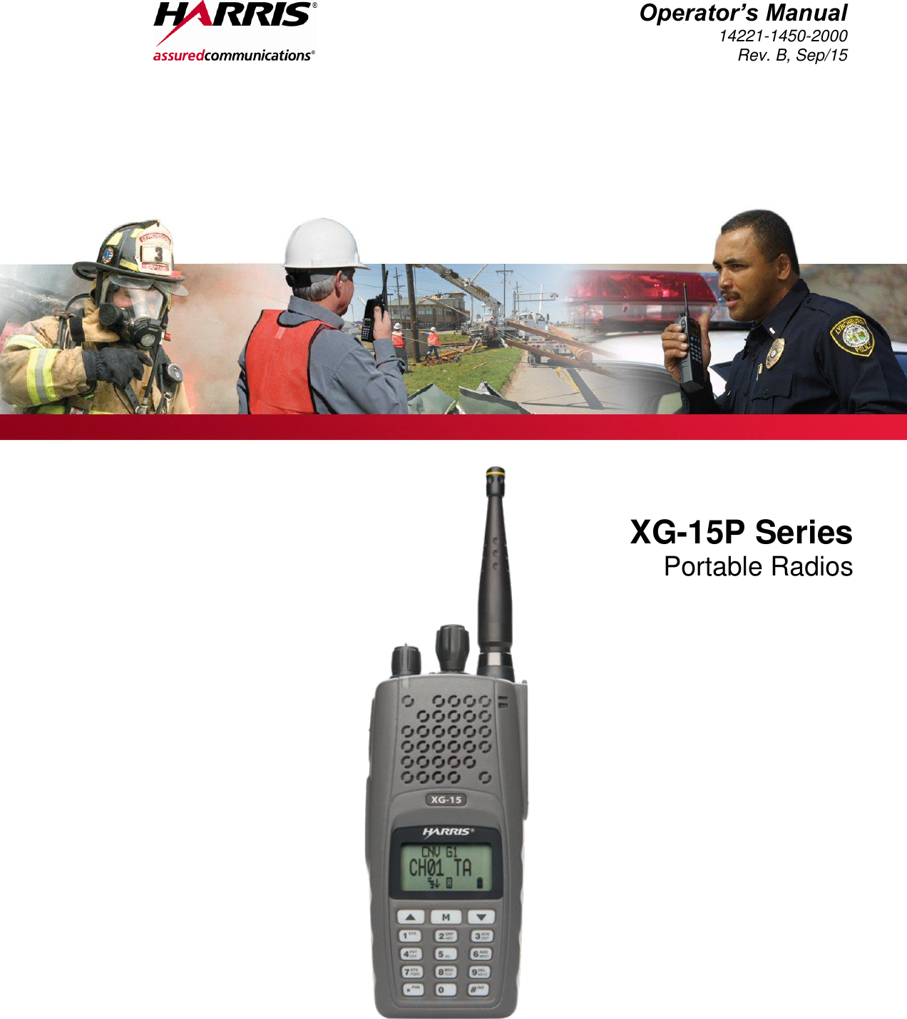  Operator’s Manual 14221-1450-2000 Rev. B, Sep/15     XG-15P Series Portable Radios  