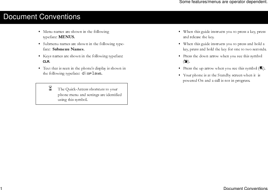 Some features/menus are operator dependent.1Document ConventionsCLRDocument Conventions6