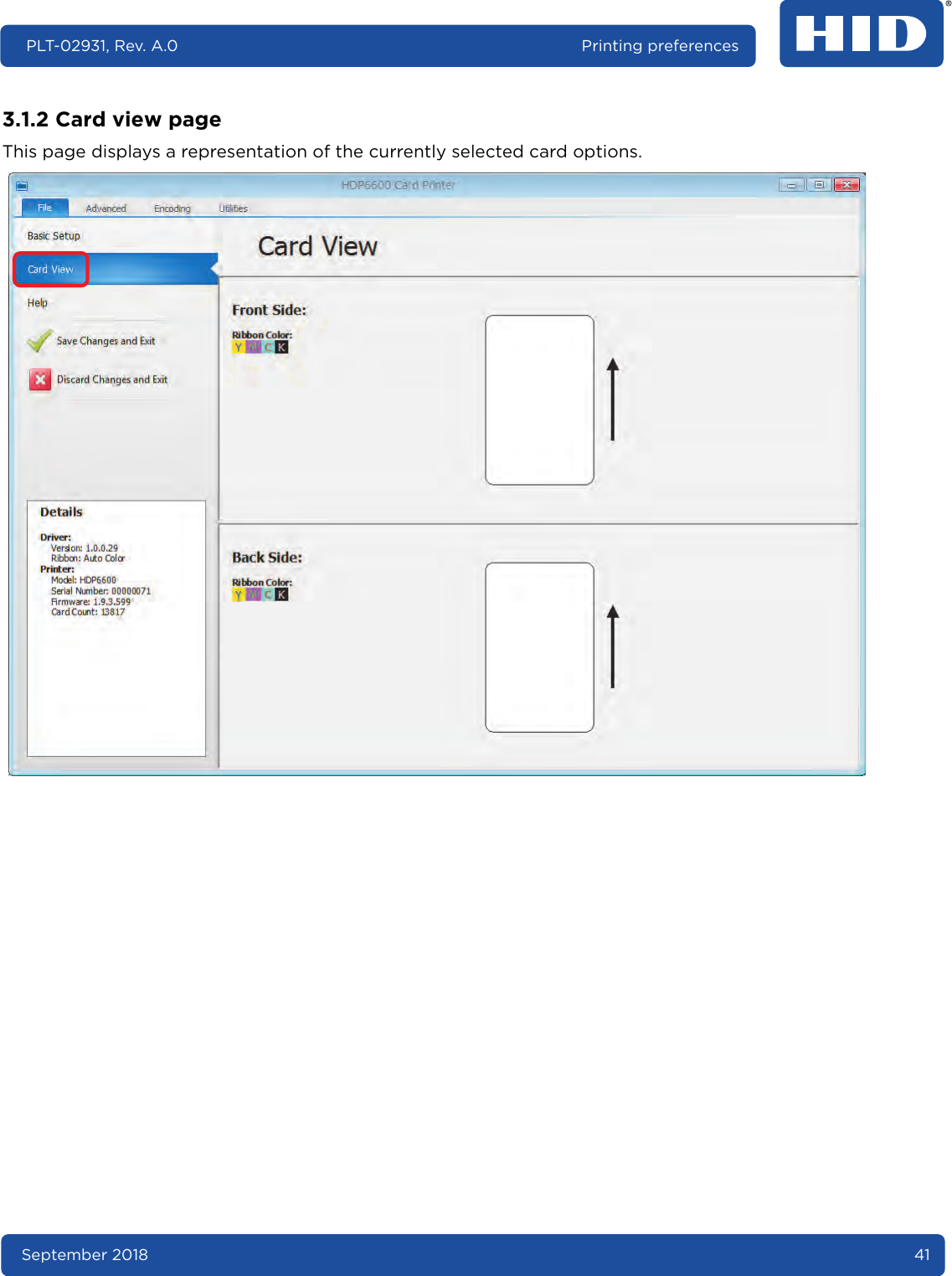 September 2018 41PLT-02931, Rev. A.0 Printing preferences3.1.2 Card view pageThis page displays a representation of the currently selected card options.