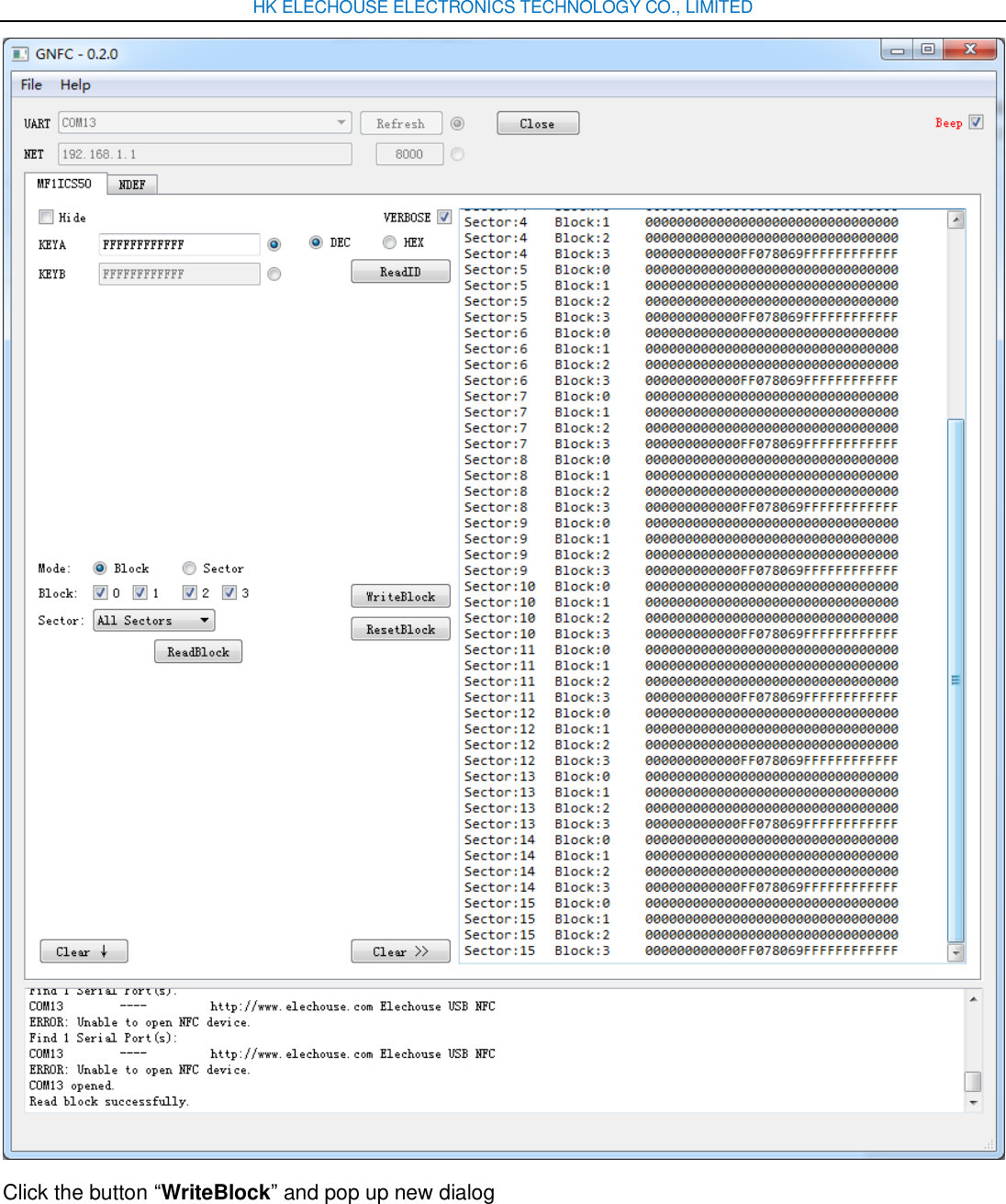 HK ELECHOUSE ELECTRONICS TECHNOLOGY CO., LIMITED  Click the button “WriteBlock” and pop up new dialog 