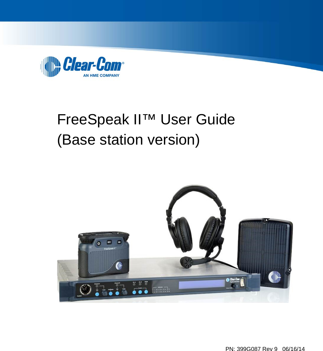       FreeSpeak II™ User Guide  (Base station version)     PN: 399G087 Rev 9   06/16/14 