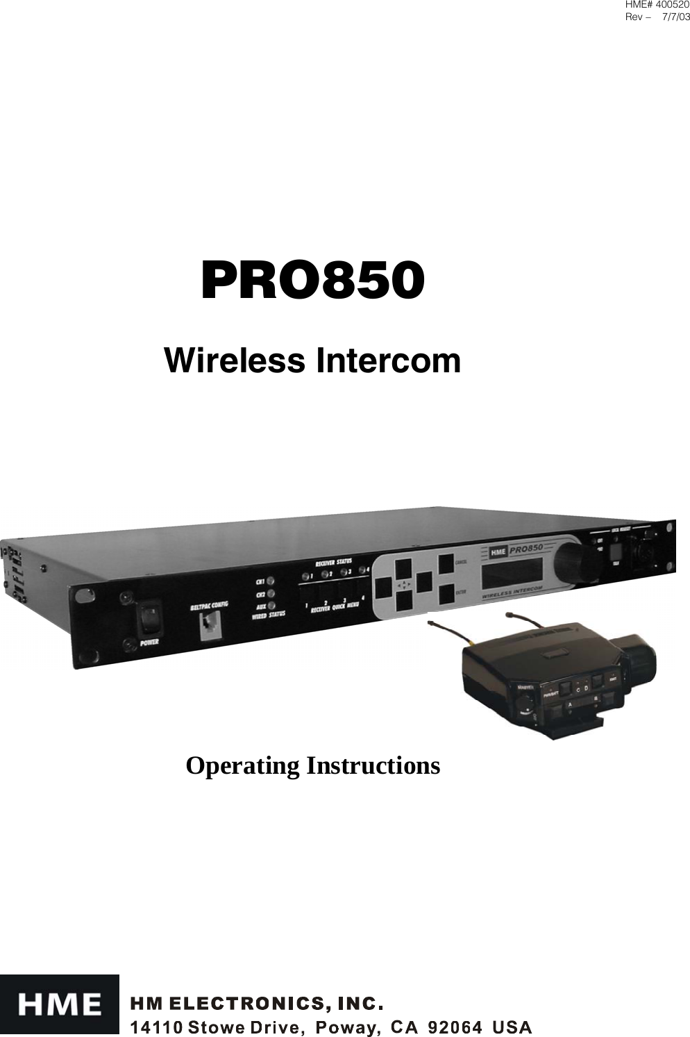  HME# 400520 Rev −    7/7/03  PRO850  Wireless Intercom         Operating Instructions 