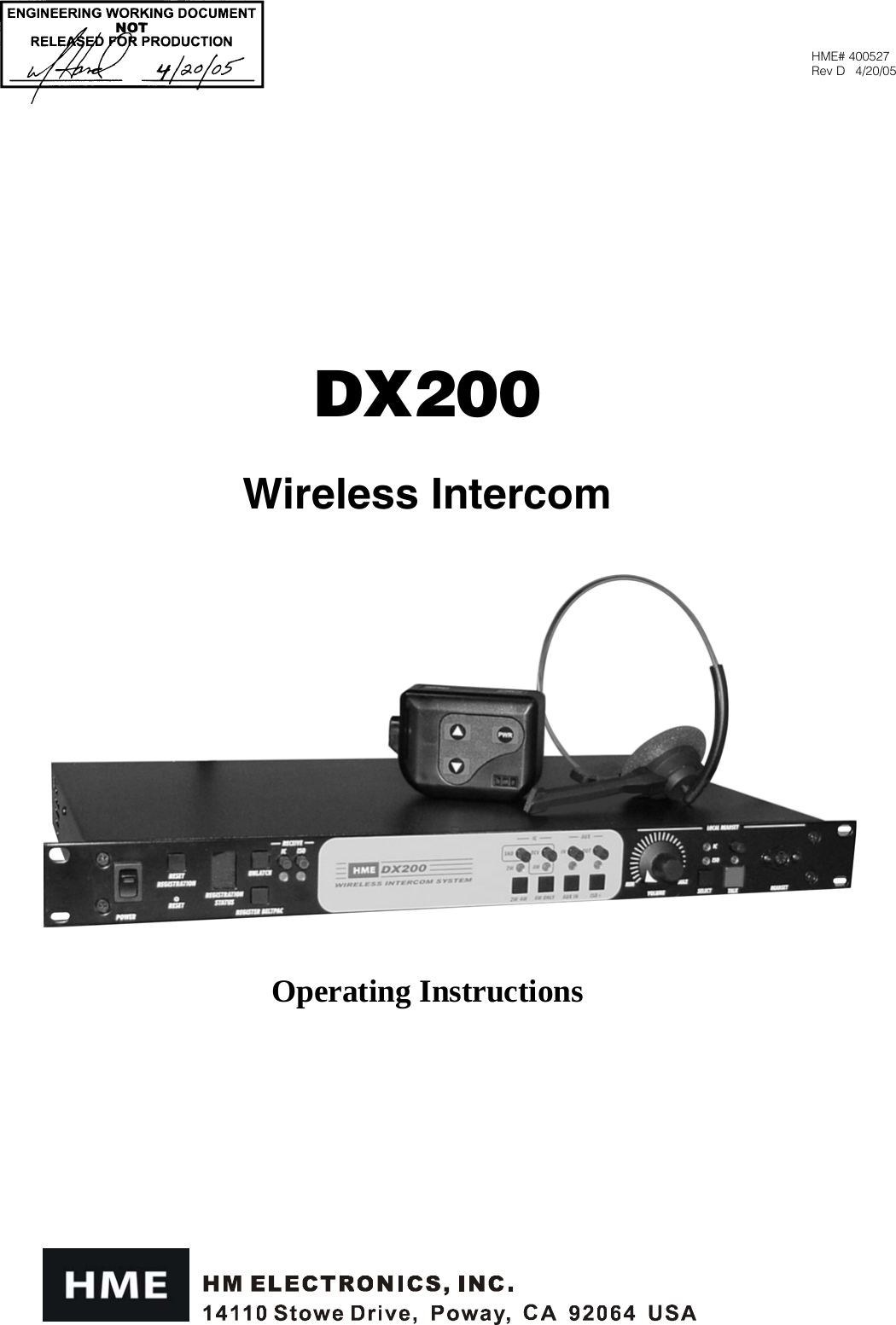   HME# 400527 Rev D   4/20/05  DX200  Wireless Intercom         Operating Instructions 