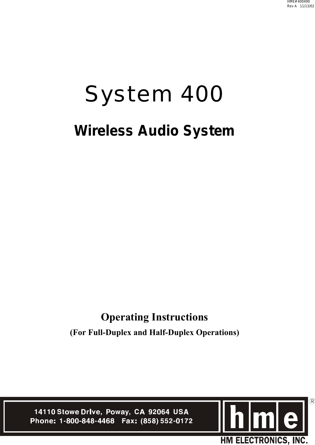  HME# 400490        Rev A   11/13/02    System 400Wireless Audio SystemOperating Instructions(For Full-Duplex and Half-Duplex Operations)
