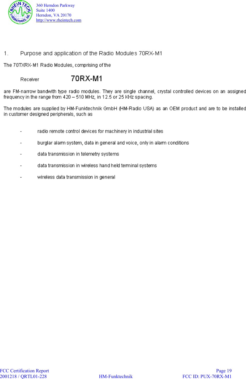   360 Herndon Parkway  Suite 1400   Herndon, VA 20170  http://www.rheintech.com  FCC Certification Report    Page 19 2001218 / QRTL01-228  HM-Funktechnik  FCC ID: PUX-70RX-M1        