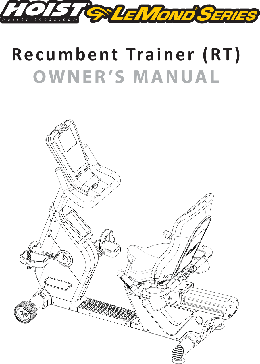 Recumbent Trainer (RT)OWNER&rsquo;S MANUAL