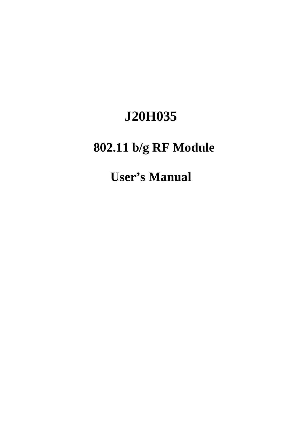     J20H035    802.11 b/g RF Module  User’s Manual   